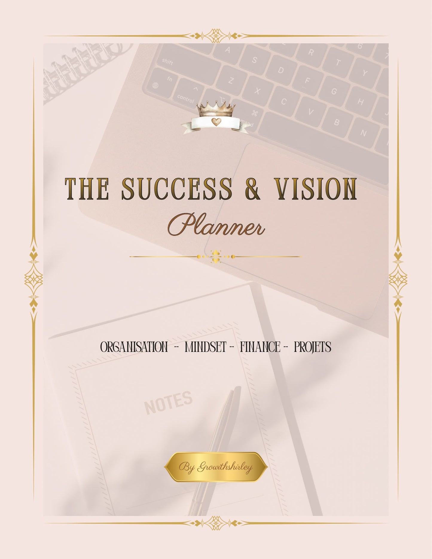 The Success & Vision : Le planner by Shirley